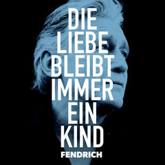 Die Liebe bleibt immer ein Kind(live & akustisch)