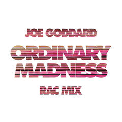 Ordinary Madness(RAC Mix [Edit])