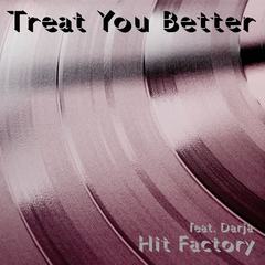 Treat You Better(Radio Video Remix)