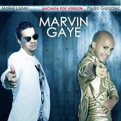 Marvin Gaye(Bachata Pop Version)