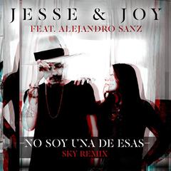 No Soy Una De Esas(Sky Remix)