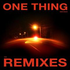 One Thing(Grant Remix)