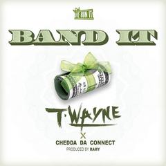 Band It(feat. Chedda Da Connect)