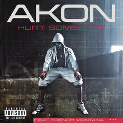 Hurt Somebody(Explicit Version)