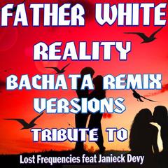 Reality(Bachata Breath Remix)