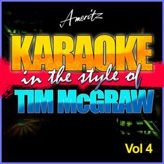 The Cowboy in Me (In the Style of Tim McGraw)(Karaoke Version)