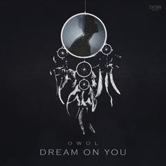 Dream On You