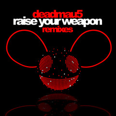 Raise Your Weapon(Original Mix)