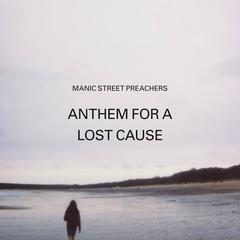 Anthem for a Lost Cause