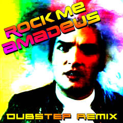 Rock Me Amadeus(Dubstep Remix)