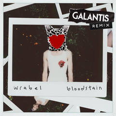 Bloodstain(Galantis Remix)