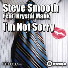 I’m Not Sorry(Steve Smooth & Kalendr Extended Remix)