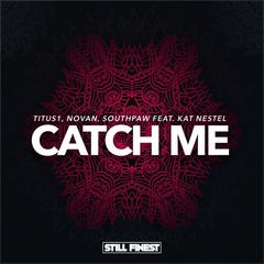 Catch Me(Original Mix)