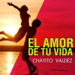 El Amor de Tu Vida