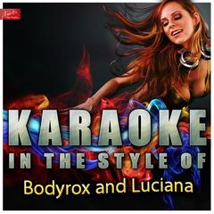 Yeah Yeah (In The Style Of Bodyrox And Luciana)(Karaoke Version)