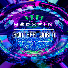 ANOTHER WORLD(Feat. BA.D， YOOHARU)