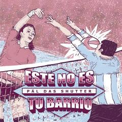 ste No Es Tu Barrio