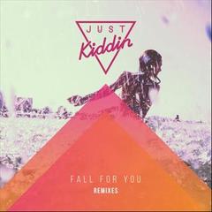 Fall for You(Get To Know Remix)