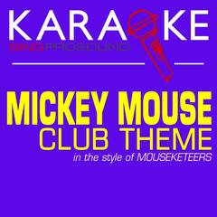 Mickey Mouse Club Theme (Karaoke Lead Vocal Demo)