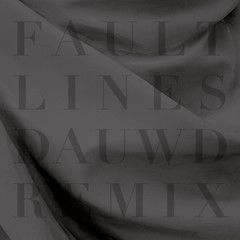 Fault Lines