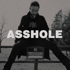 Asshole(Demo|Explicit)