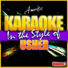 Hottest Thing (In the Style of Usher)(Karaoke Version)