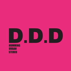 D.D.D (feat. Instant Romantic Floor)