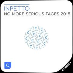 No More Serious Faces(2015 Mix)