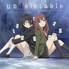 Undeletable-(动漫《Lostorage Incited Wixoss》ED)