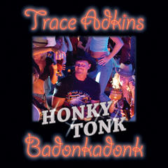 Honky Tonk Badonkadonk(Single Edit)