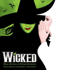 I’m Not That Girl(From ”Wicked” Original Broadway Cast Recording/2003|Reprise)