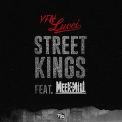 Street Kings(feat. Meek Mill)