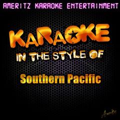 Time’s Up (In the Style of Southern Pacific)(Karaoke Version)