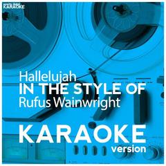 Hallelujah (In the Style of Rufus Wainwright)