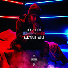 All Your Fault(Explicit)