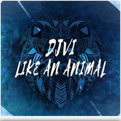 Like An Animal(Original Mix)