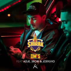 DM’s(feat. Adje， 3robi & Josylvio)(Explicit)