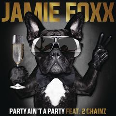 Party Ain’t A Party(Explicit)