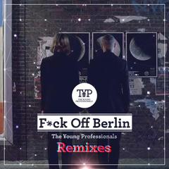 F*ck Off Berlin