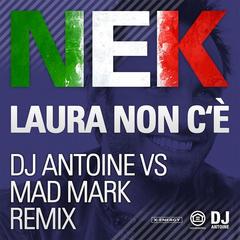 Laura No Està(Dj Antoine Vs Mad Mark Radio Edit)