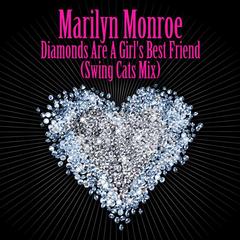 Diamonds Are A Girl’s Best Friend - As Heard in the film Burlesque(Swing Cats Mix)