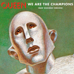 We Are The Champions(Raw Sessions Version)