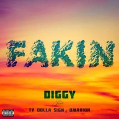 Fakin(Feat. Ty Dolla $ign & Omarion)