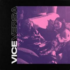 Vice Versa(Explicit)