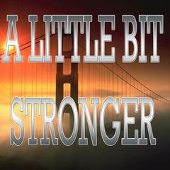 A Little Bit Stronger (Cover version)