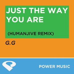 Just the Way You Are(Humanjive Radio Edit)