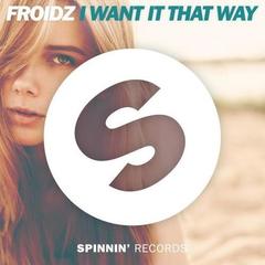 I Want It That Way(Extended Mix)