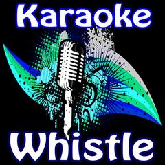 Whistle (Flo Rida Karaoke)