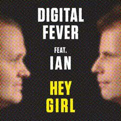 Hey Girl(ft. IAN)