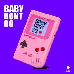 Baby Don’t Go(伴奏)